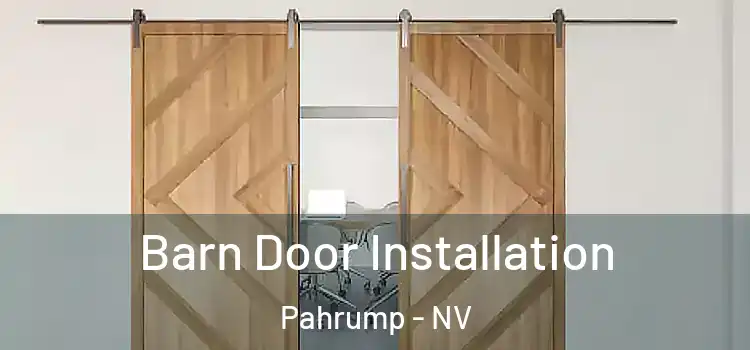 Barn Door Installation Pahrump - NV