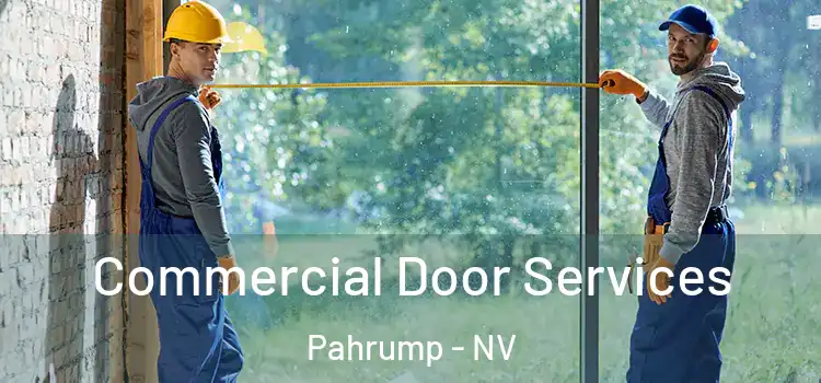 Commercial Door Services Pahrump - NV