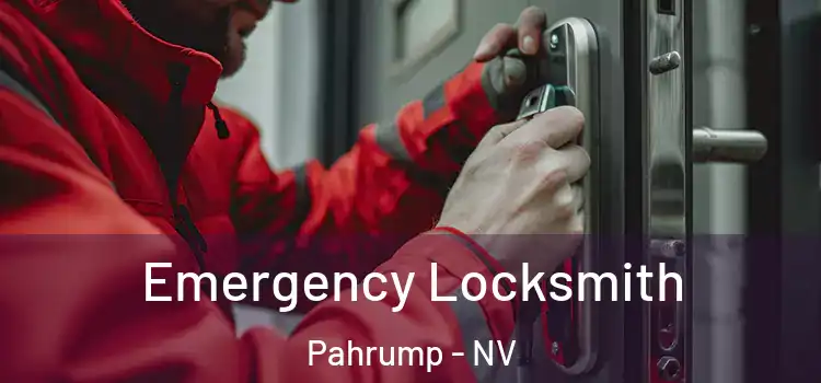 Emergency Locksmith Pahrump - NV