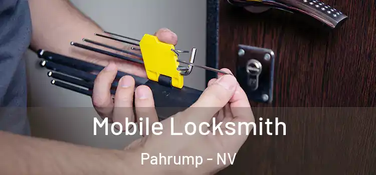 Mobile Locksmith Pahrump - NV