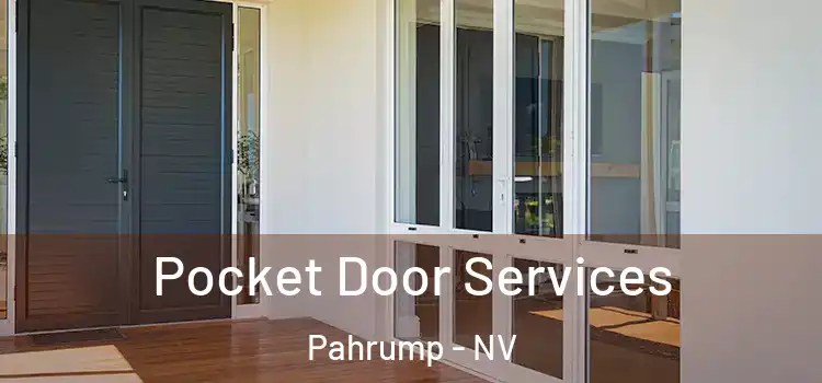 Pocket Door Services Pahrump - NV