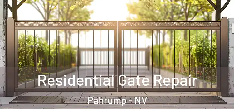Residential Gate Repair Pahrump - NV