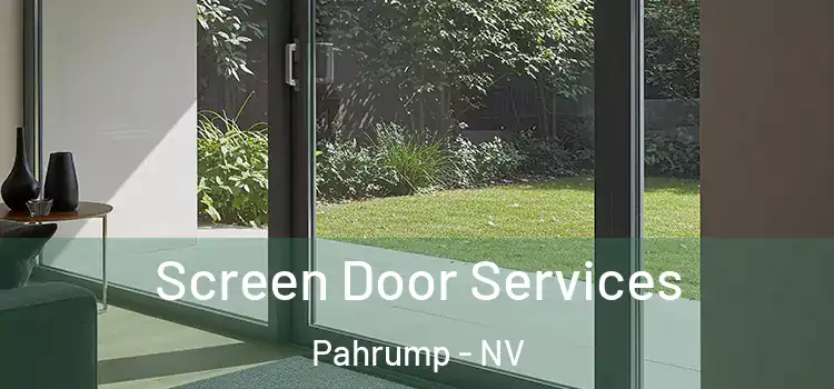 Screen Door Services Pahrump - NV