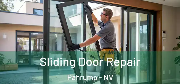 Sliding Door Repair Pahrump - NV