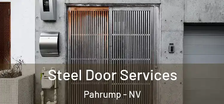 Steel Door Services Pahrump - NV